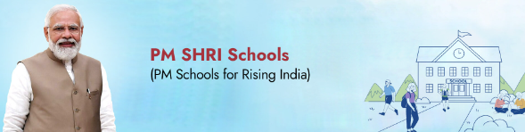 Pradhan Mantri Schools for Rising India (PM-SHRI) Scheme (GS Paper 2, Polity)