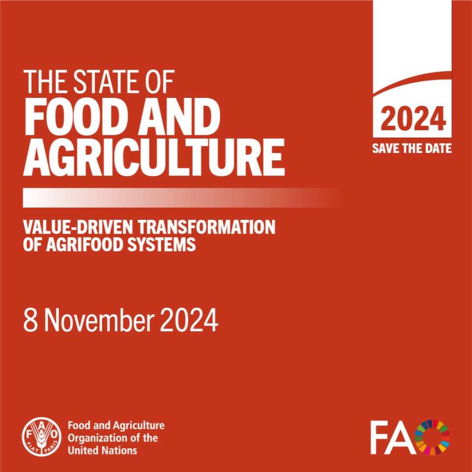 State of Food and Agriculture (SOFA) 2024 (GS Paper 3, Poverty & Hunger)