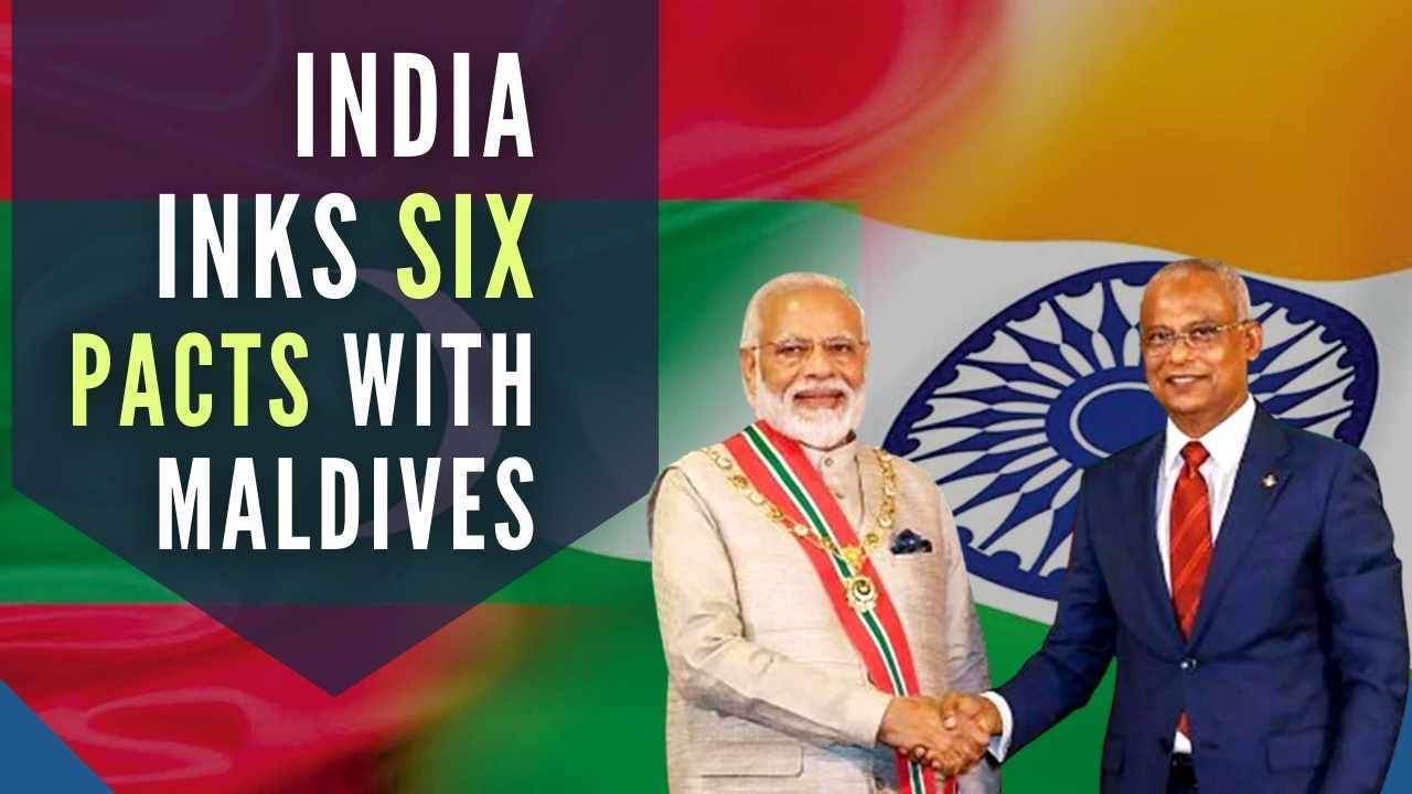 India signs six pacts with Maldives (GS Paper 2, International Relation)